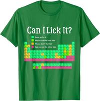 Can I Lick It Periodic Table Teacher Student Funny Unisex T-Shirt S įvairiaspalvis
