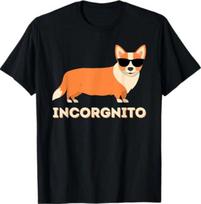 Incorgnito - Funny Welsh Corgi Owner Dog Lover T-Shirt 4XL