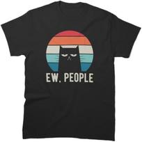 Funny Ew People Cat Graphic T-Shirt Unisex 100% Cotton Crew Neck Short Sleeve Casual Tee for Men Women Teens S įvairiaspalvis