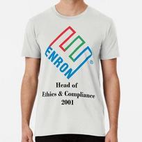 Enron Head Of Ethics And Compliance S to 5XL Made in the USA T-shirt 3XL