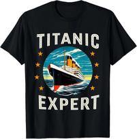 Titanic Expert Funny RMS Titanic T- Shirt 4XL
