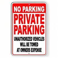 Privataus parkavimo ženklas Griežtai draudžiama statyti automobilį Traukimo zona Atsparus UV spinduliuotei Aliuminio metalas 20X30 įvairiaspalvis