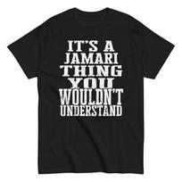 Its a Jamari Thing Family Reunion First Last Squad Name T Shirt S įvairiaspalvis