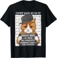 Catnip Made Me Do It Funny Cat Tee Shirt Gift Unisex T-Shirt S įvairiaspalvis