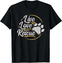 Live Love Rescue - Dog Lover Adopt a Dog Adoption T- Shirt T- Shirt S