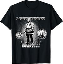 Light Weight Baby - Bodybuilding Gym Motivation T-Shirt S įvairiaspalvis
