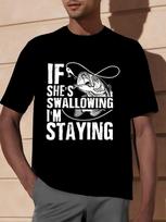 Durable Print, Men's 100% Cotton Fishing Graphic T-Shirt -  If She's Swallo S įvairiaspalvis