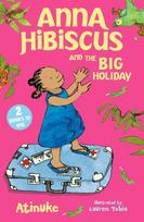 Anna Hibiscus and the Big Holiday