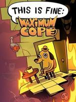 This is Fine: Maximum Cope Steam Key (PC) GLOBAL