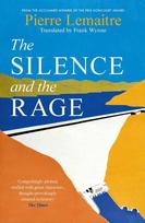 The Silence and the Rage: The epic and compelling second novel in The Glorious Years series