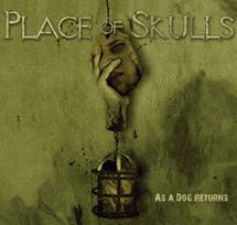 CD Digipak Place Of Skulls – As A Dog Returns