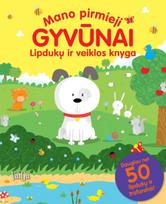 Mano pirmieji gyvūnai. Lipdukų ir veiklos knyga