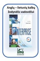 New Enterprise B1+ Anglų - lietuvių kalbų žodynėlis