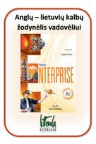 New Enterprise A2 Anglų - lietuvių kalbų žodynėlis