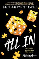 A NATURALS Novel: All In, Book 3 - Jennifer Lynn Barnes