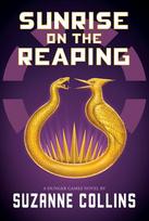 Sunrise on the Reaping (the Hunger Games) (knyga su defektais) - Suzanne Collins