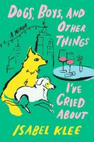 Dogs, Boys and Other Things I've Cried About