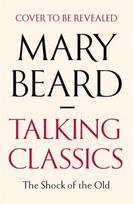 Talking Classics: THE INSTANT SUNDAY TIMES BESTSELLER