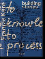 Francis Kéré: Building Stories