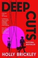 Deep Cuts: A Novel