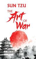 The Art of War: (Original, Unabridged Classic, Premium Hardbound Collectors Edition, Ideal for Gifting)