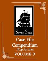 Case File Compendium: Bing an Ben (Novel) Vol. 9
