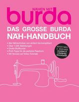 Das große burda Näh-Handbuch: Nähen mit burda