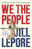 We the People: A History of the US Constitution