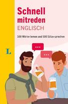 Langenscheidt Schnell mitreden Englisch: 100 Wörter lernen und 500 Sätze sprechen