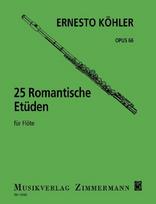 25 Romantische Etüden: mittelschwer im modernen Stil. op. 66. Flöte.