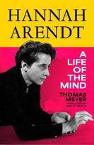 Hannah Arendt: A Life of the Mind