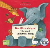 Das Allerwichtigste (Deutsch-Englisch): Zweisprachiges Kinderbuch mit Audio-CD und Ausklappseiten
