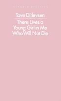 There Lives a Young Girl in Me Who Will Not Die