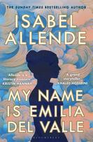 My Name is Emilia del Valle: 'A spellbinding masterpiece' Santa Montefiore