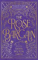 The Rose Bargain