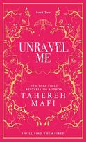 Unravel Me. Collectors Edition: Book Two