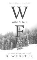 Wild and Free: Collectors Edition