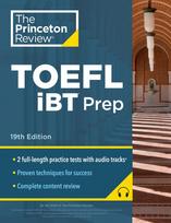 Princeton Review TOEFL iBT Prep with Audio/Listening Tracks: 2 Practice Tests + Audio + Strategies & Review / For the New, Shorter TOEFL