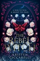 The Rebel Witch: The Crimson Moth (2) - Kristen Ciccarelli