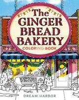 The Gingerbread Bakery Coloring and Sticker Book: Dream Harbor