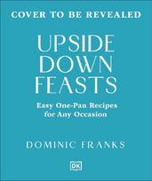 One Pan Feasts: Easy Entertaining for Any Occasion