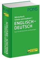 PONS Wörterbuch Schule und Studium Englisch - Deutsch, Band 1: Rund 170.000 Stichwörter und Wendungen mit Wörterbuch-App