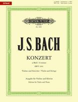Konzert für Violine, Streicher und Basso continuo a-Moll BWV 1041 / URTEXT: Ausgabe für Violine und Klavier