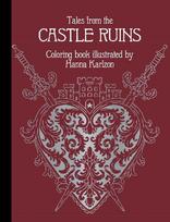 Tales from the Castle Ruins: Coloring Book
