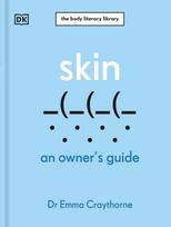 Skin: An Owner's Guide