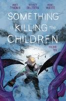 Something is Killing the Children Vol. 10
