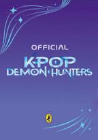 KPop Demon Hunters: The Official Junior Novelization. Deluxe Edition