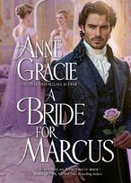 A Bride for Marcus: A Regency scandal, a marriage of convenience