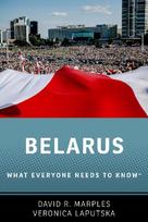 Belarus: What Everyone Needs to Know®