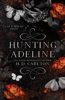 Hunting Adeline International Edition: Cat & Mouse Duet - H. D. Carlton